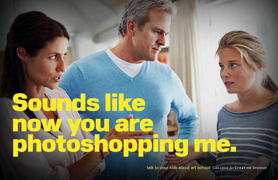 Sounds like now you are photoshopping me